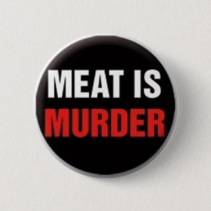 Meat is murder 6 cm round badge