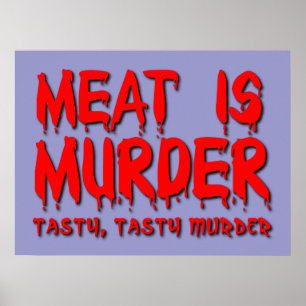 Meat is Murder Funny Poster Humour