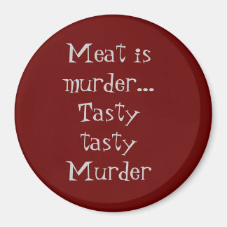 Meat is Murder Magnet