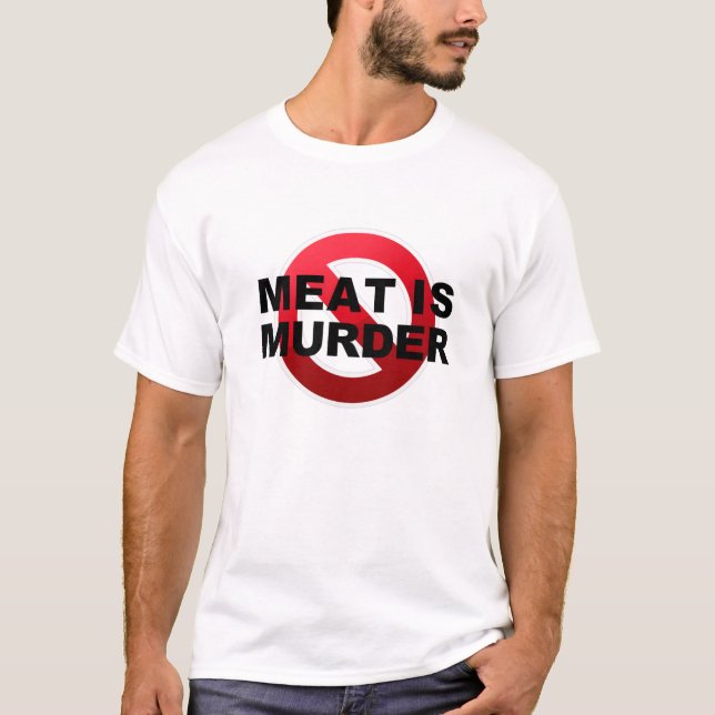 Meat is murder T-Shirt (Front)