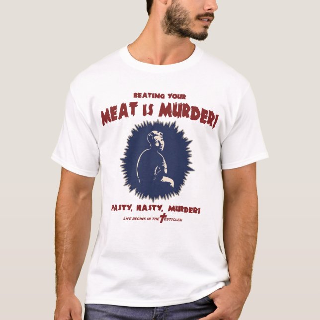 ...Meat Is Murder T-Shirt (Front)