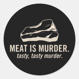 Meat is Murder. Tasty, Tasty Murder Sticker