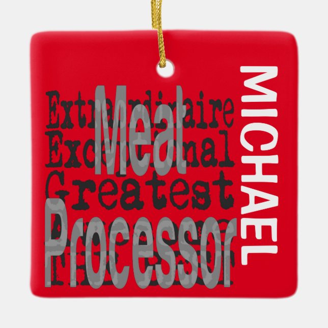 Meat Processor Extraordinaire CUSTOM Ceramic Ornament (Front)