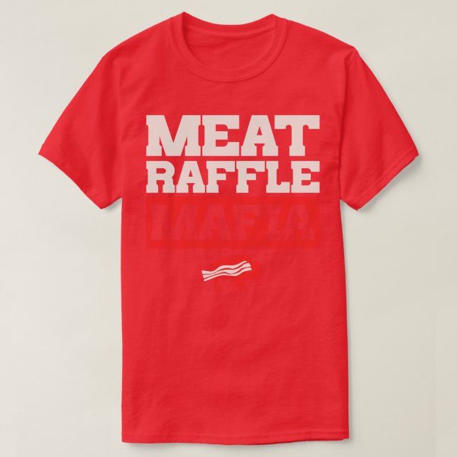 Meat Raffle Mafia Buffalo NY Funny Meat Raffle T-Shirt (Design Front)