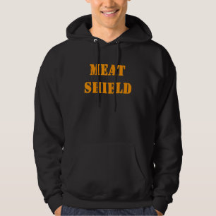 Meat Shield Gamer Meme For Alpha Players 6 Hoodie