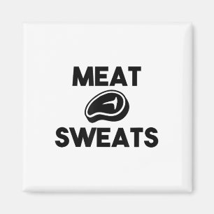 Meat Sweats For Grilling Chef Smoker Bbq King Beef Magnet