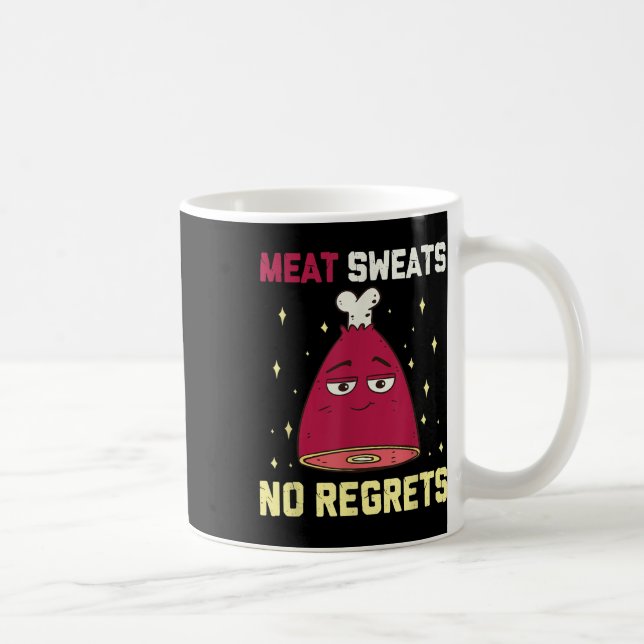 Meat Sweats No Regrets Funny Grilling Meat Bbq Ham Coffee Mug (Right)