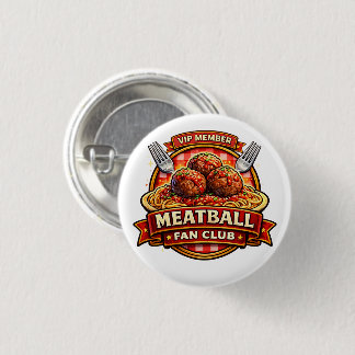 Meatball Fan Club VIP Member – Retro Italian Food  3 Cm Round Badge