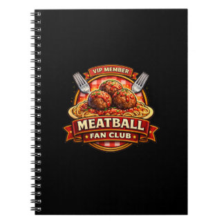 Meatball Fan Club VIP Member – Retro Italian Food  Notebook