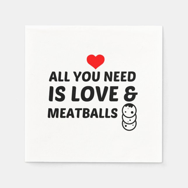 MEATBALLS AND LOVE NAPKIN (Front)