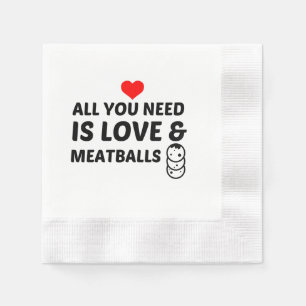 MEATBALLS AND LOVE NAPKIN
