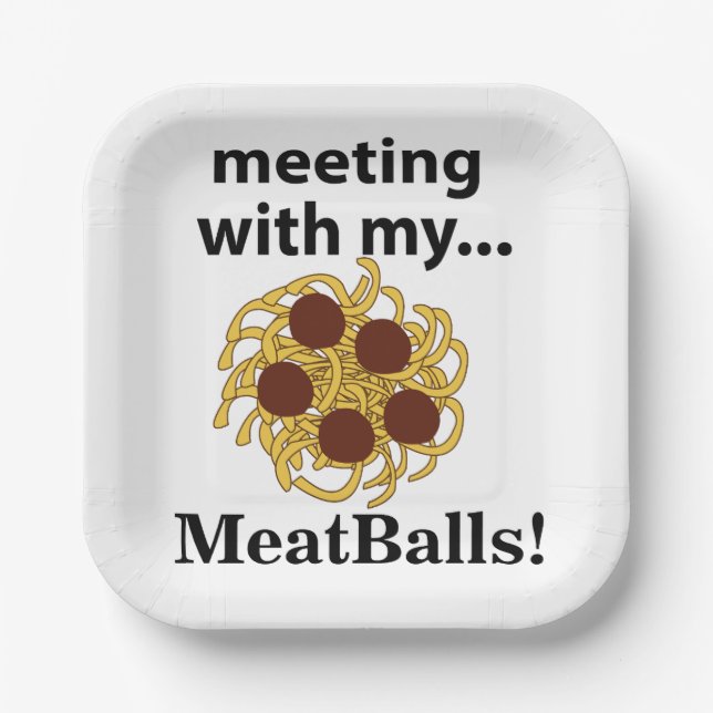 Meatballs Funny Meeting With My Meatballs Party Paper Plate (Front)