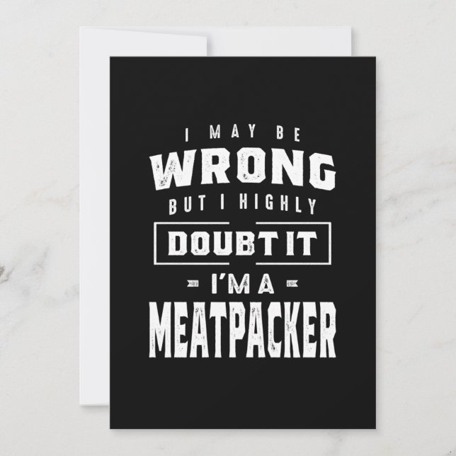 Meatpacher Job Title Tee Gift For Mens Womens Thank You Card (Front)