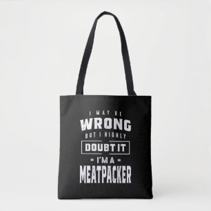 Meatpacher Job Title Tee Gift For Mens Womens Tote Bag