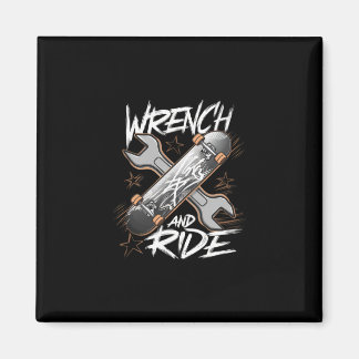 Mechanic And Skateboarder - Skateboard And Wrench Magnet