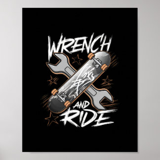 Mechanic And Skateboarder - Skateboard And Wrench  Poster