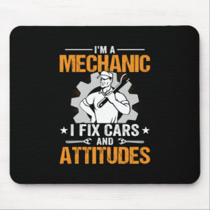 Mechanic Art   I Am A Mechanic I Fix Mouse Mat