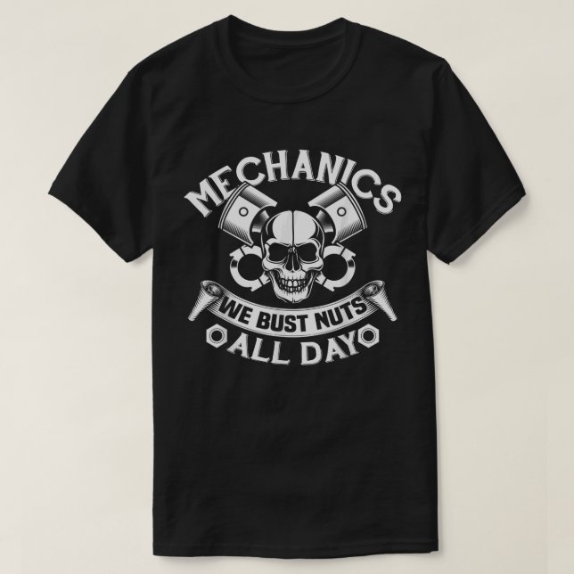 Mechanic Bust Nuts Funny Adult Humor Joke T-Shirt (Design Front)