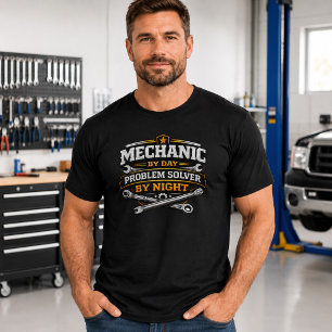 Mechanic By Day Problem Solver By Night T-Shirt