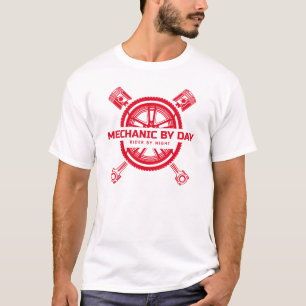 Mechanic by day, rider by night T-Shirt