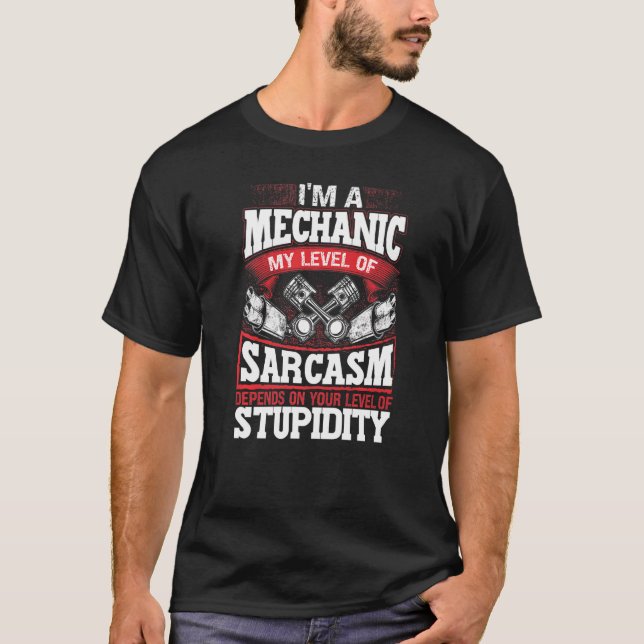 Mechanic Car Guy I'm A Mechanic T-Shirt (Front)