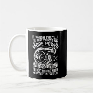 Mechanic Car Guy More Car Power Coffee Mug