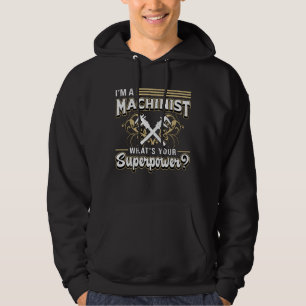 Mechanic CNC Machinist Machine Superpower Gift Hoodie