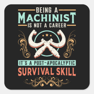 Mechanic CNC Machinist Machinist Machine Gift Idea Square Sticker