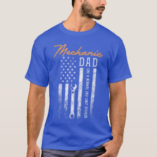Mechanic Dad Like A Normal Dad Only Cooler USA Fla T-Shirt