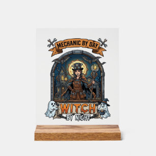 Mechanic Day Witch Night Halloween Steampunk Woman Acrylic Sign