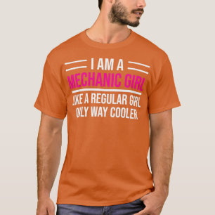 Mechanic Girl Funny Female Mechanic T  T-Shirt