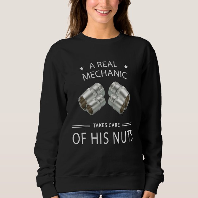 Mechanic Handyman Saying 1 Sweatshirt (Front)