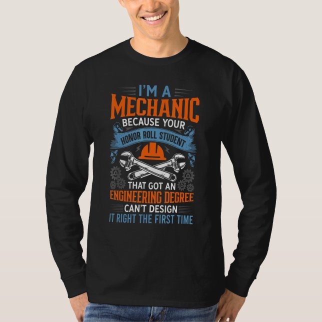 Mechanic Honour Roll Engineering Student Car T-Shirt (Front)