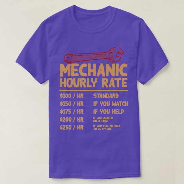 Mechanic Hourly Rate Funny Car Motorcycle Labor Gi T-Shirt (Design Front)