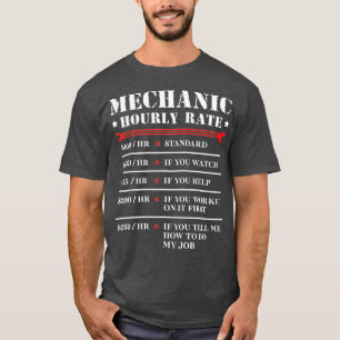Mechanic Hourly Rate Funny Car Motorcycle Labour G T-Shirt