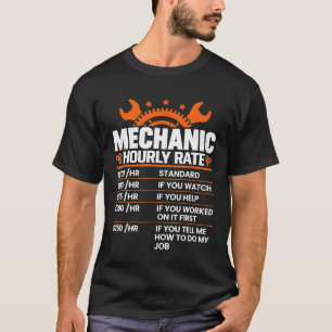 Mechanic Hourly Rate Labour Coworkers Car T-Shirt