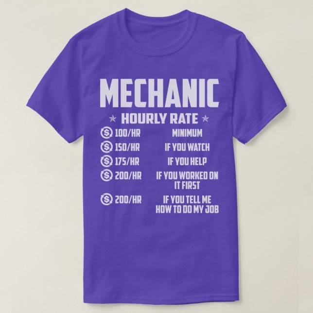 Mechanic Hourly Rate Mechanic T Shirt (Design Front)