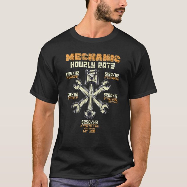 Mechanic Hourly Rate Wrenches Tools T-Shirt (Front)