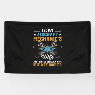 Mechanic I Am A Aircraft Mechanic Wife Banner