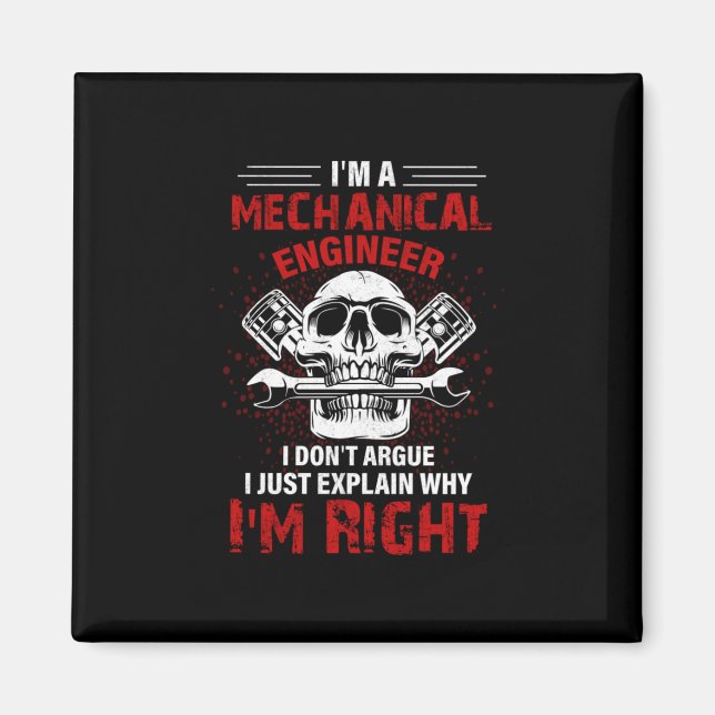 Mechanic I Am A Mechanical Engineer Magnet (Front)