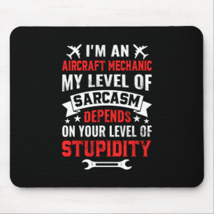 Mechanic I Am An Aircraft Mechanic Mouse Mat