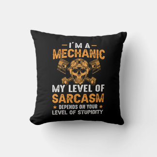 Mechanic I Am In Level Mechanic Cushion