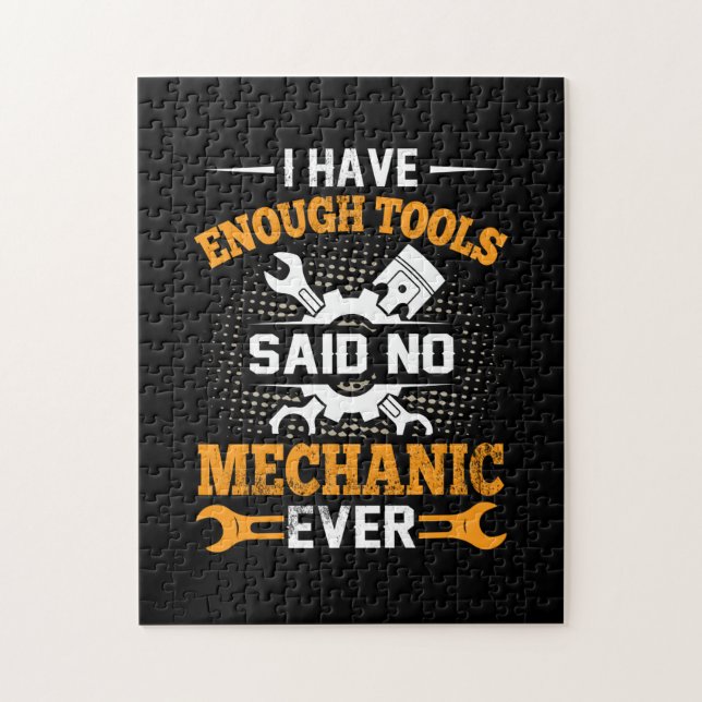 Mechanic I Have Enogh Tools Jigsaw Puzzle (Vertical)