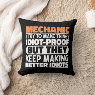Mechanic I Try To Make Things Funny Quote Mechanic Cushion