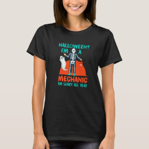 Mechanic I'm Scary All Year Serviceman Halloween T-Shirt