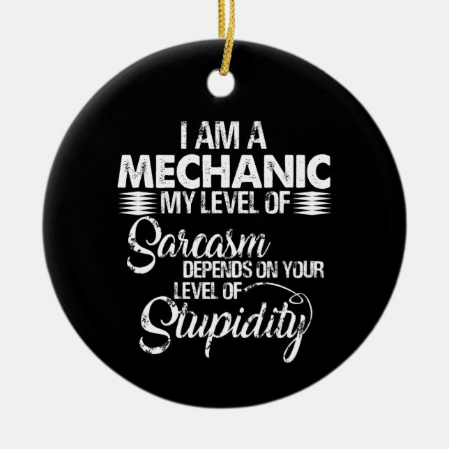 Mechanic Lovers | I Am A Mechanic Ceramic Tree Decoration (Front)