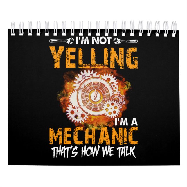 Mechanic Lovers | I'm Not Yelling I'm A Mechanic Calendar (Cover)