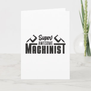 Mechanic Machine Machinist CNC Operator Funny Gift Card