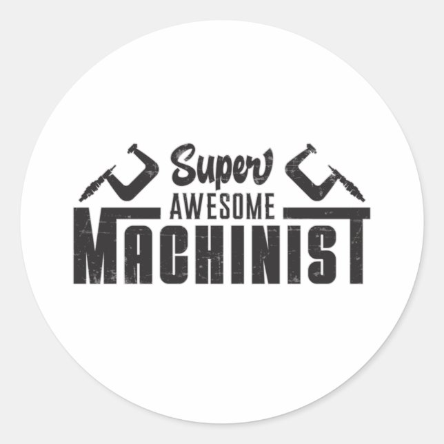 Mechanic Machine Machinist CNC Operator Funny Gift Classic Round Sticker (Front)