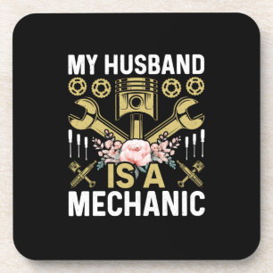 Mechanic My Husband Is A Mechanic Coaster